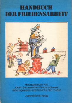 Handbuch der Friedensarbeit.