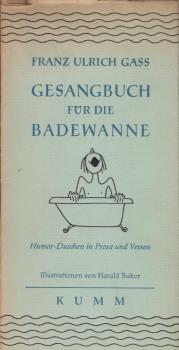 Gesangbuch für die Badewanne : Humor-Duschen in Prosa u. Versen.