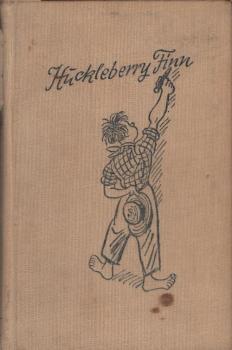Die Abenteuer des Huckleberry Finn.