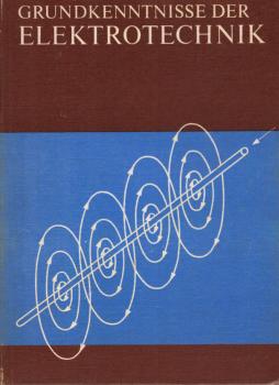 Grundkenntnisse der Elektrotechnik.