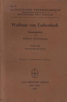 Wolfram von Eschenbach. 2. Heft: Parzival Buch 7 bis 11