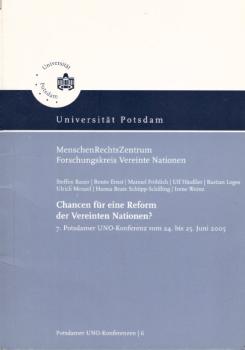 Chancen für eine Reform der Vereinten Nationen? : Bilanz zum 60. Geburtstag der Weltorganisation.