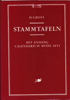 Stammtafeln : mit Anh.: Calendarium medii aevi.