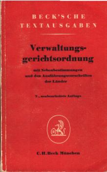 Verwaltungsgerichtsordnung mit Nebenbestimmungen und den Ausführungs-Vorschriften der Länder (Stand: 1. März 1969)