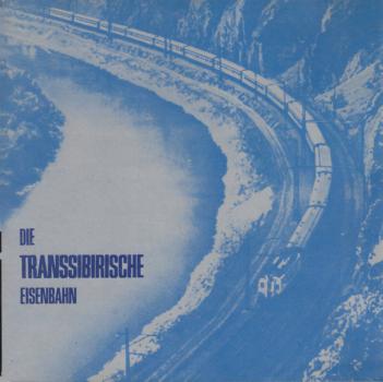 Die Transsibirische Eisenbahn