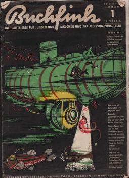 Der Buchfink. Illustrierte für Jungen und Mädchen und für alle Ping-Pong-Leser. Heft 1, Oktober 1954. 5. Jahrgang.