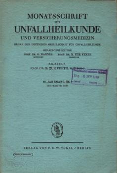 Monatsschrift für Unfallheilkunde und Versicherungsmedizin; 46. Jahrgang Nr. 9, September 1939