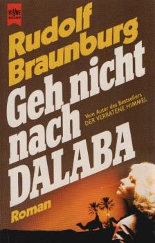 Geh nicht nach Dalaba : Roman.