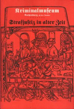 Strafjustiz in alter Zeit.