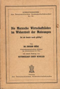 Die Marxsche Wirtschaftslehre im Widerstreit der Meinungen : Ist sie heute noch gültig?.