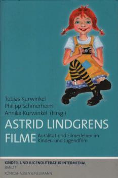 Astrid Lindgrens Filme : Auralität und Filmerleben im Kinder- und Jugendfilm.