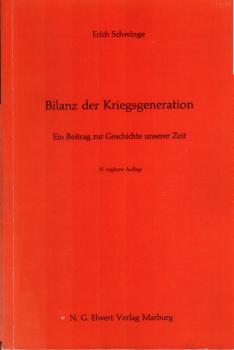 Bilanz der Kriegsgeneration : ein Beitrag zur Geschichte unserer Zeit.