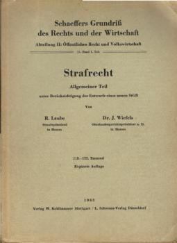 Strafrecht - Allgemeiner Teil - unter Berücksichtigung des Enturfs eines neuen StGB