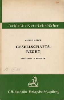 Gesellschaftsrecht : Ein Studienbuch.