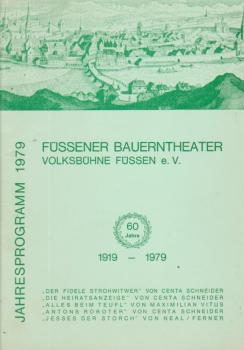 Füssener Bauerntheater. Jahresprogramm 1979.