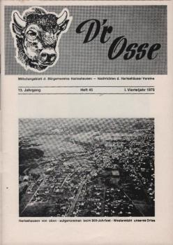 D`r Osse. Mitteilungsblatt d. Bürgervereins Harleshausen - Nachrichten d. Harleshäuser Vereine. 13. Jg., I. Vierteljahr 1975, H. 45.
