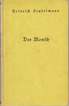 Der Mensch.