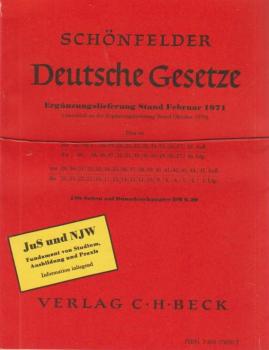 Schönfelder Deutsche Gesetze. Ergänzungslieferung Stand Februar 1971. (Anschluß an die Ergänzungslieferung Stand Oktober 1971).