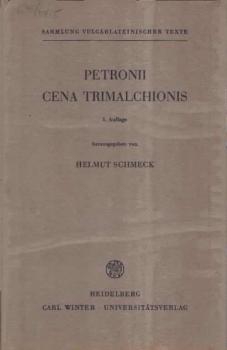 [Cena Trimalchionis] ; Petronii Cena Trimalchionis.