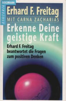 Erkenne Deine geistige Kraft.