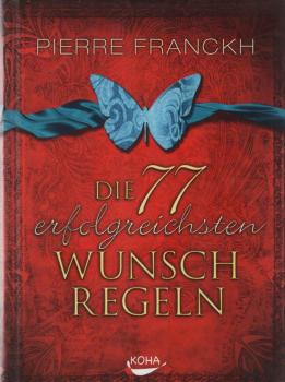 Die 77 erfolgreichsten Wunschregeln.