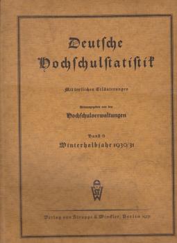 Deutsche Hochschulstatistik. Band 6: Winterhalbjahr 1930/31.
