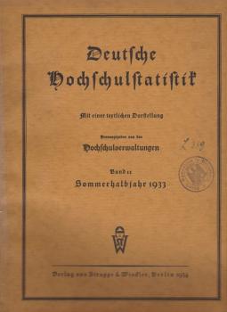 Deutsche Hochschulstatistik. Band 11: Sommerhalbjahr 1933.