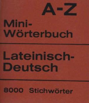 A-Z Mini-Wörterbuch; Teil: Lateinisch-deutsch