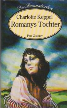 Romanys Tochter.