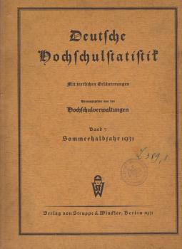 Deutsche Hochschulstatistik. Band 7: Sommerhalbjahr 1931