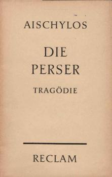 Die Perser. Tragödie / Universal-Bibliothek; Nr. 1008