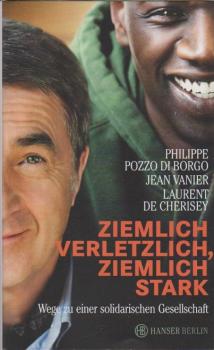 Ziemlich verletzlich, ziemlich stark : Wege zu einer solidarischen Gesellschaft.