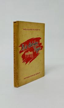 Die letzten Tage / Wolfgang W. Parth