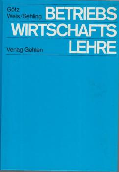 Betriebswirtschaftslehre; Teil: [Lehrbuch].