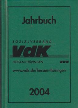 VDK Deutschland. Hessisches Kriegsopferjahrbuch 2004