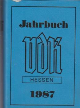 VDK Deutschland. Hessisches Kriegsopferjahrbuch 1987