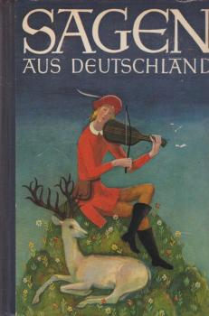 Sagen aus Deutschland : [Für d. Jugend bearb.].