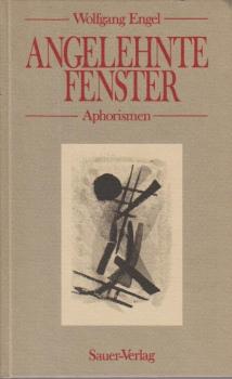 Angelehnte Fenster : Aphorismen.