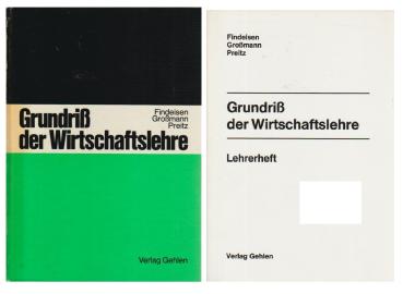 Grundriss der Wirtschaftslehre. Lehrerbuch mit Lehrerheft.