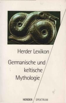 Germanische und keltische Mythologie : mit rund 1400 Stichwörtern.
