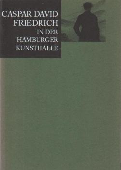 Caspar David Friedrich in der Hamburger Kunsthalle.