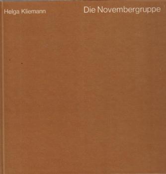 Die Novembergruppe.