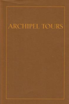 Archipel Tours: An Anthology of imaginary Travel