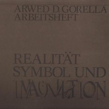 Arwed D. Gorella : Realität, Symbol u. Imagination ; Handzeichn. 1974.