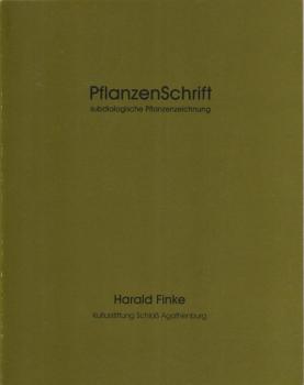 Harald Finke PflanzenSchrift ; subdialogische Pflanzenzeichnung ; Schloß Agathenburg 24. Oktober - 21. November 1999