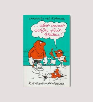 ... aber immer schön fair bleiben! : Cartoons.
