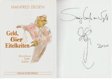 Geld, Gier & Eitelkeiten : brandneue Sylter Satiren und kleine kabarettistische Amokläufe.