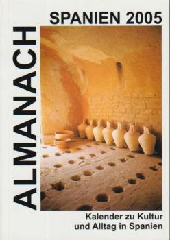 Almanach Spanien 2005: Taschenkalender zu Kultur und Alltag in Spanien