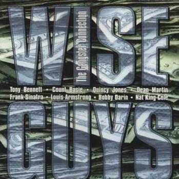Wise Guys - The Gangster Connection [CD, Compilation]