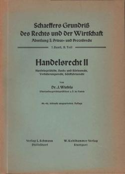 Handelsrecht 2. Handelsgeschäfte, Bank- und Börsenrecht, Versicherungsrecht, Schiffahrtsrecht